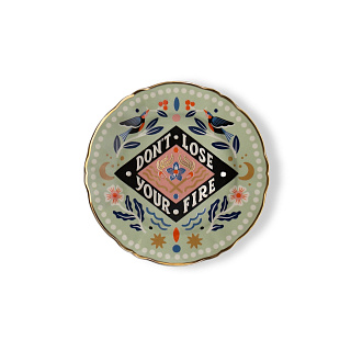 Don't Lose your Fire